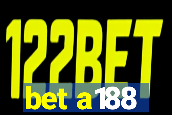 bet a188